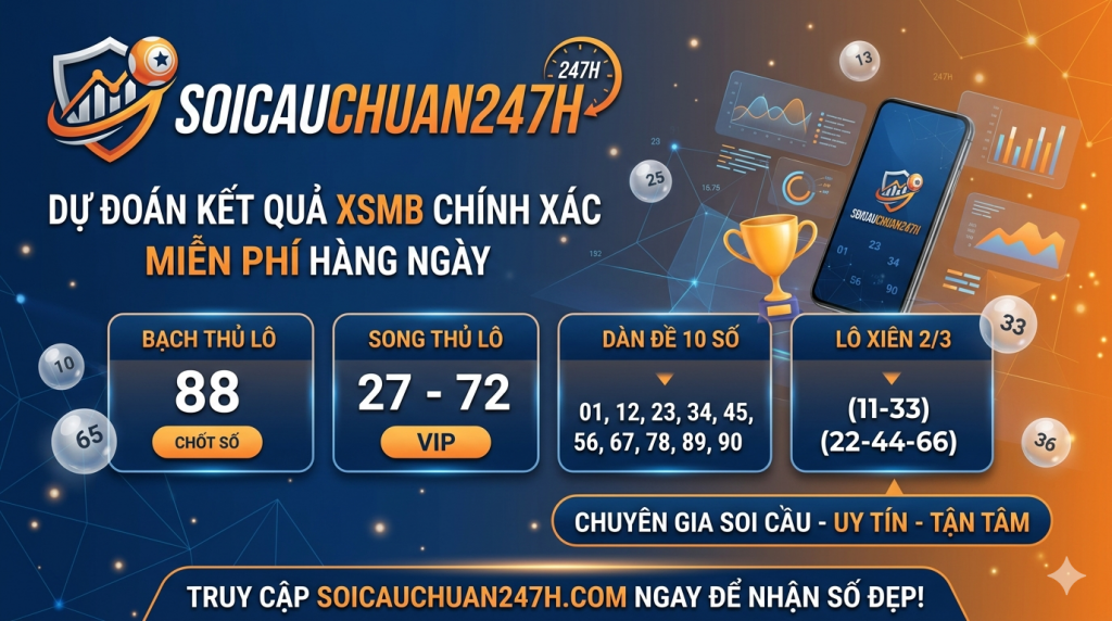 Soi Cầu Chuẩn 247H Ngày 13-05-2026