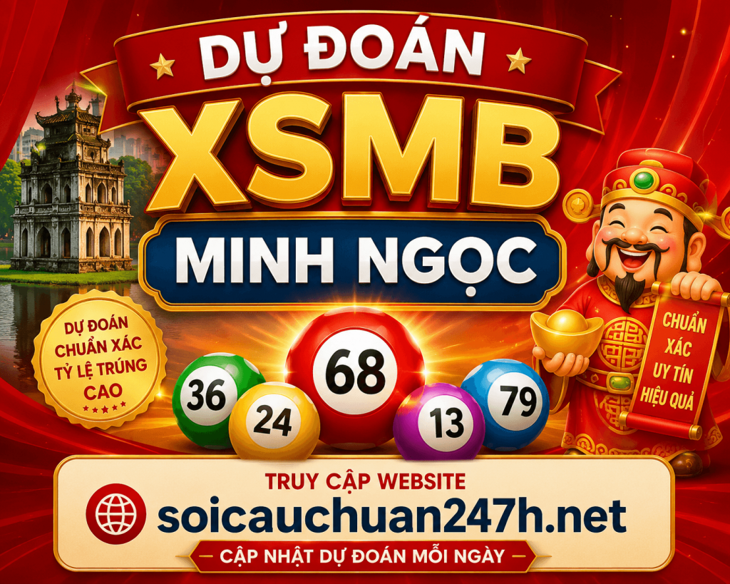 Hệ thống dự đoán XSMB Minh Ngọc uy tín, ,miễn phí, chính xác nhất hiện nay